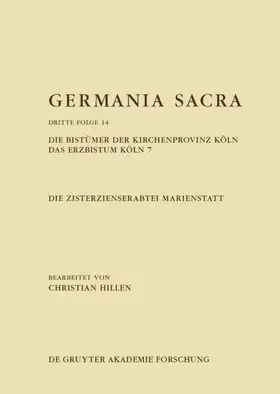 Hillen |  Die Zisterzienserabtei Marienstatt. Die Bistümer der Kirchenprovinz Köln. Das Erzbistum Köln 7 | eBook | Sack Fachmedien