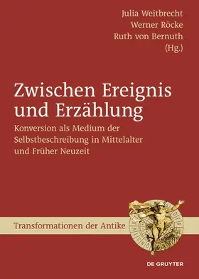 Weitbrecht / Bernuth / Röcke |  Zwischen Ereignis und Erzählung | Buch |  Sack Fachmedien