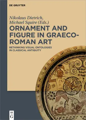 Dietrich / Squire | Ornament and Figure in Graeco-Roman Art | E-Book | sack.de