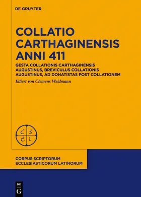 Augustinus / Weidmann |  Collatio Carthaginensis anni 411 | Buch |  Sack Fachmedien