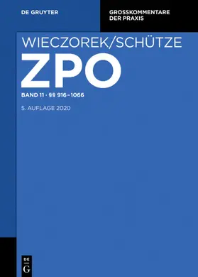 Schütze / Thümmel / Wendland |  Zivilprozessordnung und Nebengesetze: ZPO. Großkommentar | eBook | Sack Fachmedien