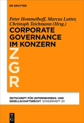 Hommelhoff / Lutter / Teichmann |  Corporate Governance im grenzüberschreitenden Konzern | eBook | Sack Fachmedien