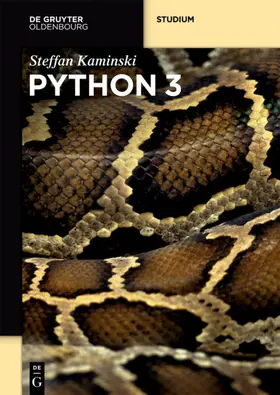 Kaminski | Python 3 | Buch | 978-3-11-047361-2 | www2.sack.de