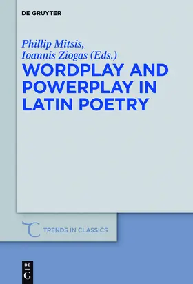 Mitsis / Ziogas |  Wordplay and Powerplay in Latin Poetry | eBook | Sack Fachmedien