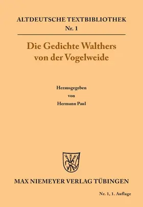 Walther von der Vogelweide / Paul |  Die Gedichte | Buch |  Sack Fachmedien