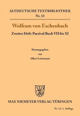 Leitzmann |  Parzival Buch VII bis XI | Buch |  Sack Fachmedien