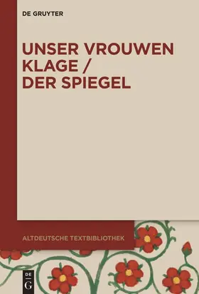 Büttner |  Unser vrouwen klage / Der Spiegel | Buch |  Sack Fachmedien