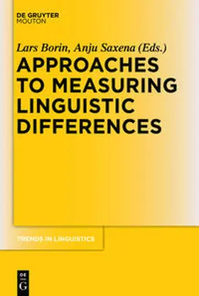Saxena / Borin | Approaches to Measuring Linguistic Differences | Buch | 978-3-11-048808-1 | sack.de