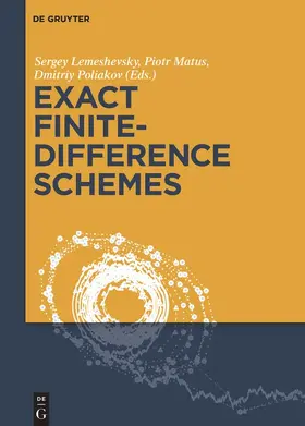 Lemeshevsky / Poliakov / Matus |  Exact Finite-Difference Schemes | Buch |  Sack Fachmedien