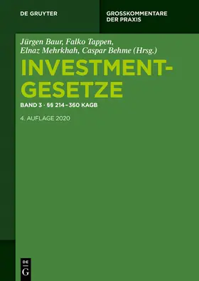 Baur / Tappen / Mehrkhah |  Investmentgesetze. Kommentar zum KAGB und Investmentsteuergesetz. Band 3 | Buch |  Sack Fachmedien