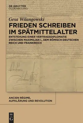 Wilangowski |  Frieden schreiben im Spätmittelalter | Buch |  Sack Fachmedien