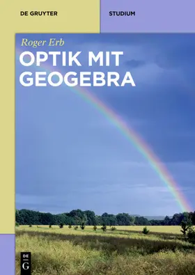 Erb |  Optik mit GeoGebra | eBook | Sack Fachmedien