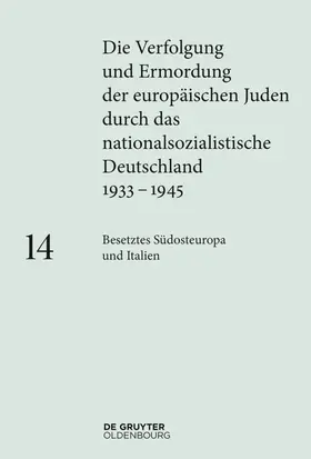 Berger / Schmid / Lewin |  Besetztes Südosteuropa und Italien | eBook | Sack Fachmedien