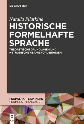 Filatkina |  Historische formelhafte Sprache | eBook | Sack Fachmedien