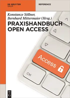Mittermaier / Söllner |  Praxishandbuch Open Access | Buch |  Sack Fachmedien