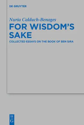 Calduch-Benages |  For Wisdom's Sake | eBook | Sack Fachmedien