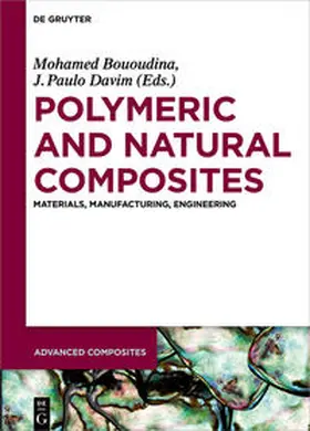 Bououdina / Davim |  Polymeric and Natural Composites | Buch |  Sack Fachmedien