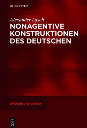 Lasch |  Nonagentive Konstruktionen des Deutschen | Buch |  Sack Fachmedien