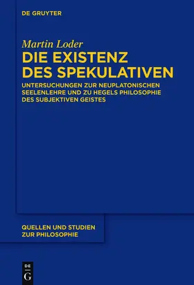 Loder |  Die Existenz des Spekulativen | Buch |  Sack Fachmedien