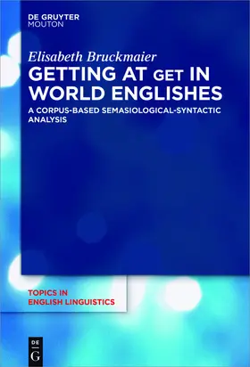 Bruckmaier |  Getting at GET in World Englishes | eBook | Sack Fachmedien