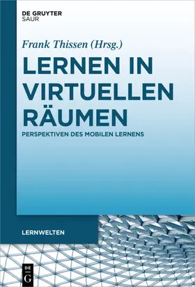Thissen |  Lernen in virtuellen Räumen | eBook | Sack Fachmedien