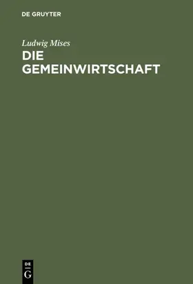 Mises |  Die Gemeinwirtschaft | eBook | Sack Fachmedien