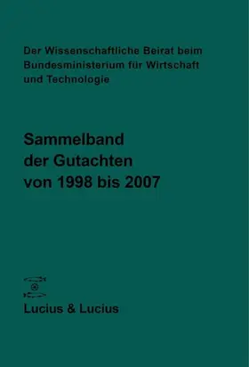 Der Wissenschaftliche Beirat beim Bundesministerium für Wirtschaft und Technologie | E-Book | sack.de
