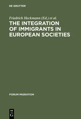 Heckmann / Schnapper | The Integration of Immigrants in European Societies | E-Book | www2.sack.de
