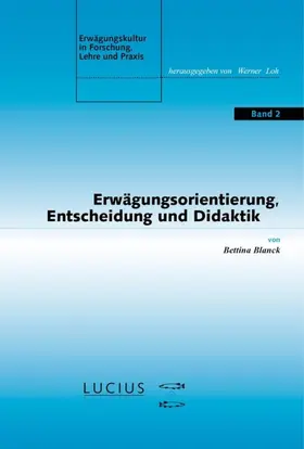 Blanck |  Erwägungsorientierung, Entscheidung und Didaktik | eBook | Sack Fachmedien