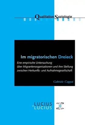 Cappai |  Im migratorischen Dreieck | eBook | Sack Fachmedien