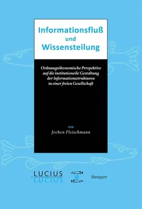 Fleischmann |  Informationsfluss und Wissensteilung | eBook | Sack Fachmedien