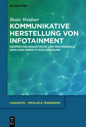 Weidner | Kommunikative Herstellung von Infotainment | E-Book | sack.de