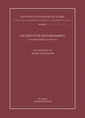 Bentzinger | Die Erfurter Historienbibel | Buch | 978-3-11-051674-6 | sack.de