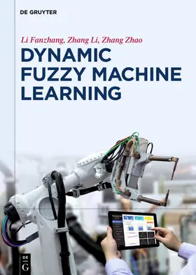 Li / Zhang | Dynamic Fuzzy Machine Learning | E-Book | sack.de