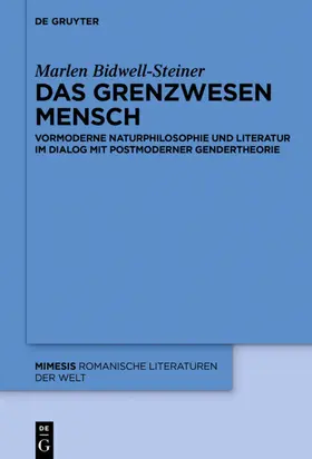 Bidwell-Steiner |  Das Grenzwesen Mensch | eBook | Sack Fachmedien