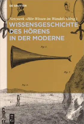  Wissensgeschichte des Hörens in der Moderne | Buch |  Sack Fachmedien