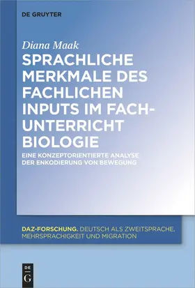 Maak |  Sprachliche Merkmale des fachlichen Inputs im Fachunterricht Biologie | Buch |  Sack Fachmedien