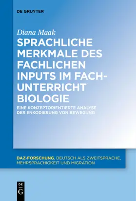 Maak |  Sprachliche Merkmale des fachlichen Inputs im Fachunterricht Biologie | eBook | Sack Fachmedien