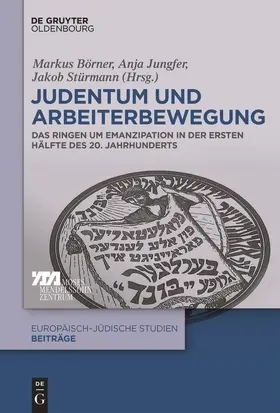 Börner / Stürmann / Jungfer |  Judentum und Arbeiterbewegung | Buch |  Sack Fachmedien