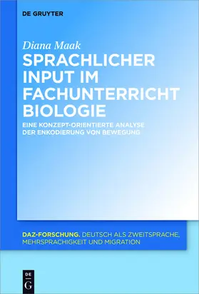 Maak |  Sprachliche Merkmale des fachlichen Inputs im Fachunterricht Biologie | eBook | Sack Fachmedien