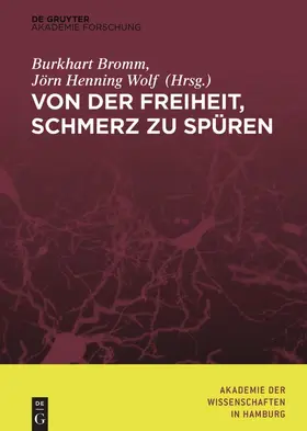 Wolf / Bromm |  Von der Freiheit, Schmerz zu spüren | Buch |  Sack Fachmedien