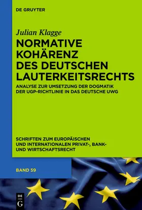 Klagge |  Normative Kohärenz des deutschen Lauterkeitsrechts | eBook | Sack Fachmedien