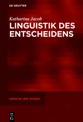 Jacob |  Linguistik des Entscheidens | eBook | Sack Fachmedien