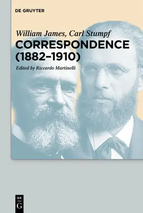 James / Stumpf / Martinelli |  Correspondence (1882–1910) | eBook | Sack Fachmedien