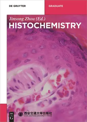 Zhou | Histochemistry | Buch | 978-3-11-052482-6 | sack.de