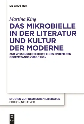 King |  Das Mikrobielle in der Literatur und Kultur der Moderne | eBook | Sack Fachmedien