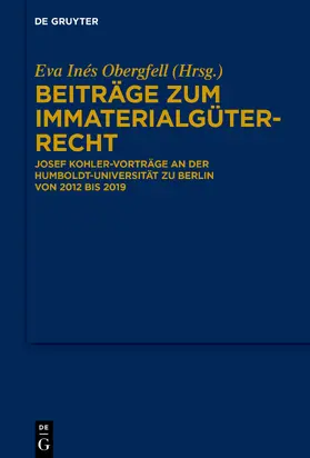 Obergfell |  Beiträge zum Immaterialgüterrecht | Buch |  Sack Fachmedien