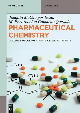 Campos Rosa / Camacho Quesada |  Drugs and Their Biological Targets | Buch |  Sack Fachmedien