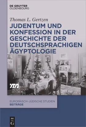 Gertzen |  Judentum und Konfession in der Geschichte der deutschsprachigen Ägyptologie | Buch |  Sack Fachmedien