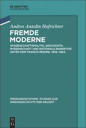 Antolín Hofrichter |  Fremde Moderne | Buch |  Sack Fachmedien